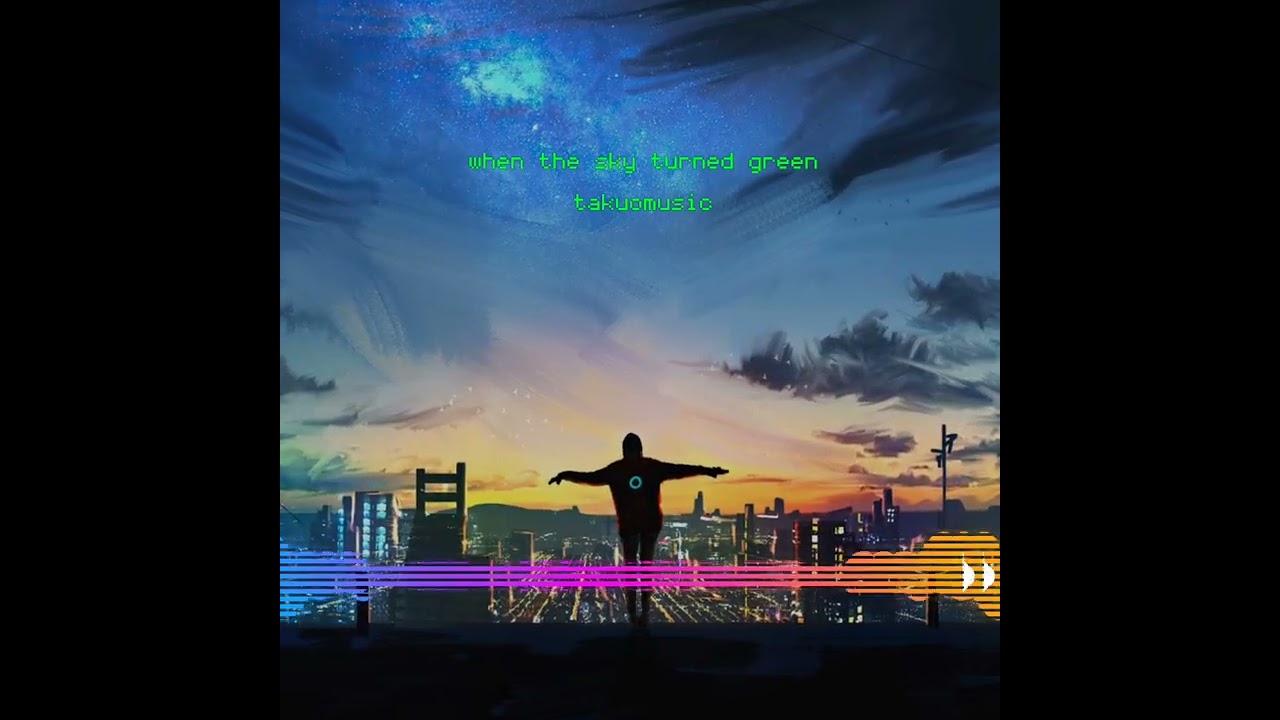 「when the sky turned green」