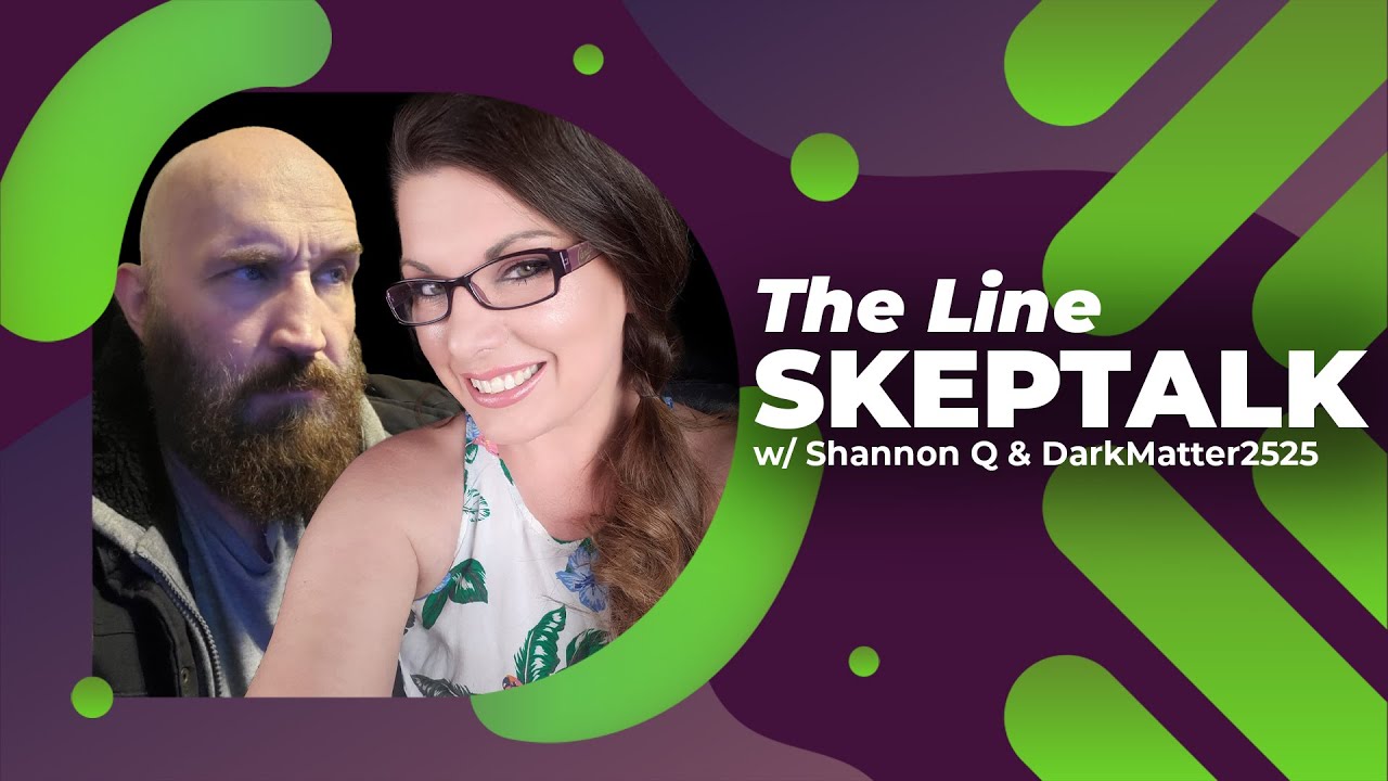 Call DarkMatter2525 and Shannon Q, Prove God! | SkepTalk Call In Show 02.27.23