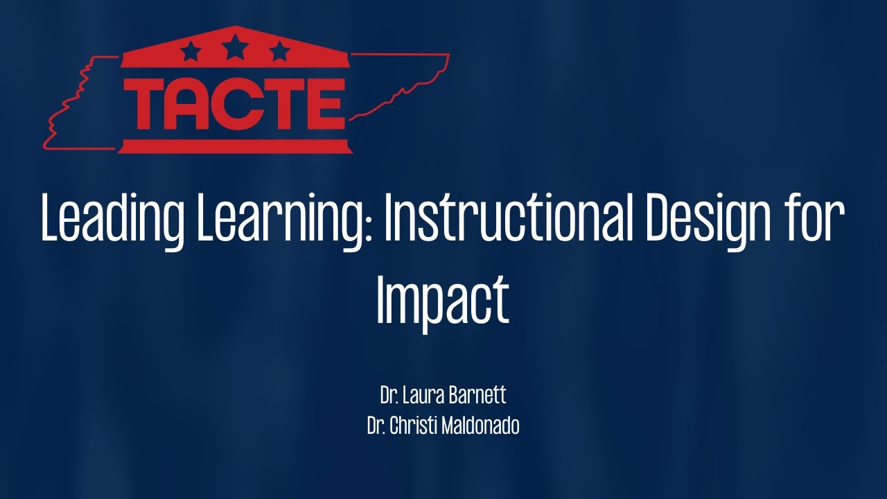 Leading Learning: Instructional Design for Impact