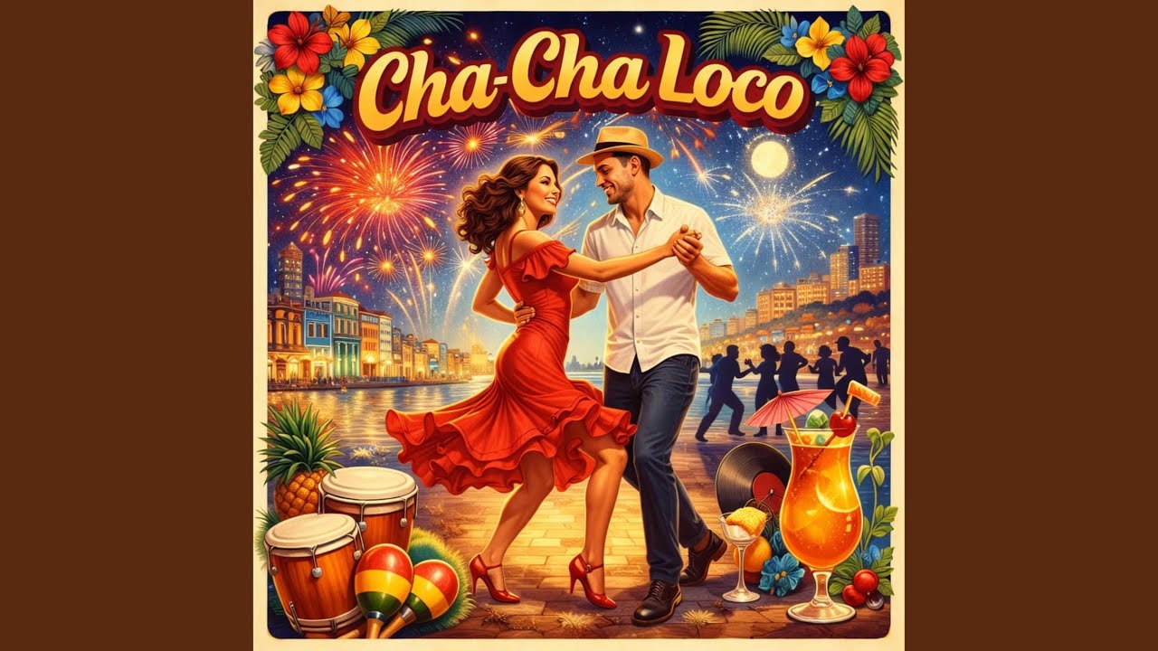 Cha-Cha Loco