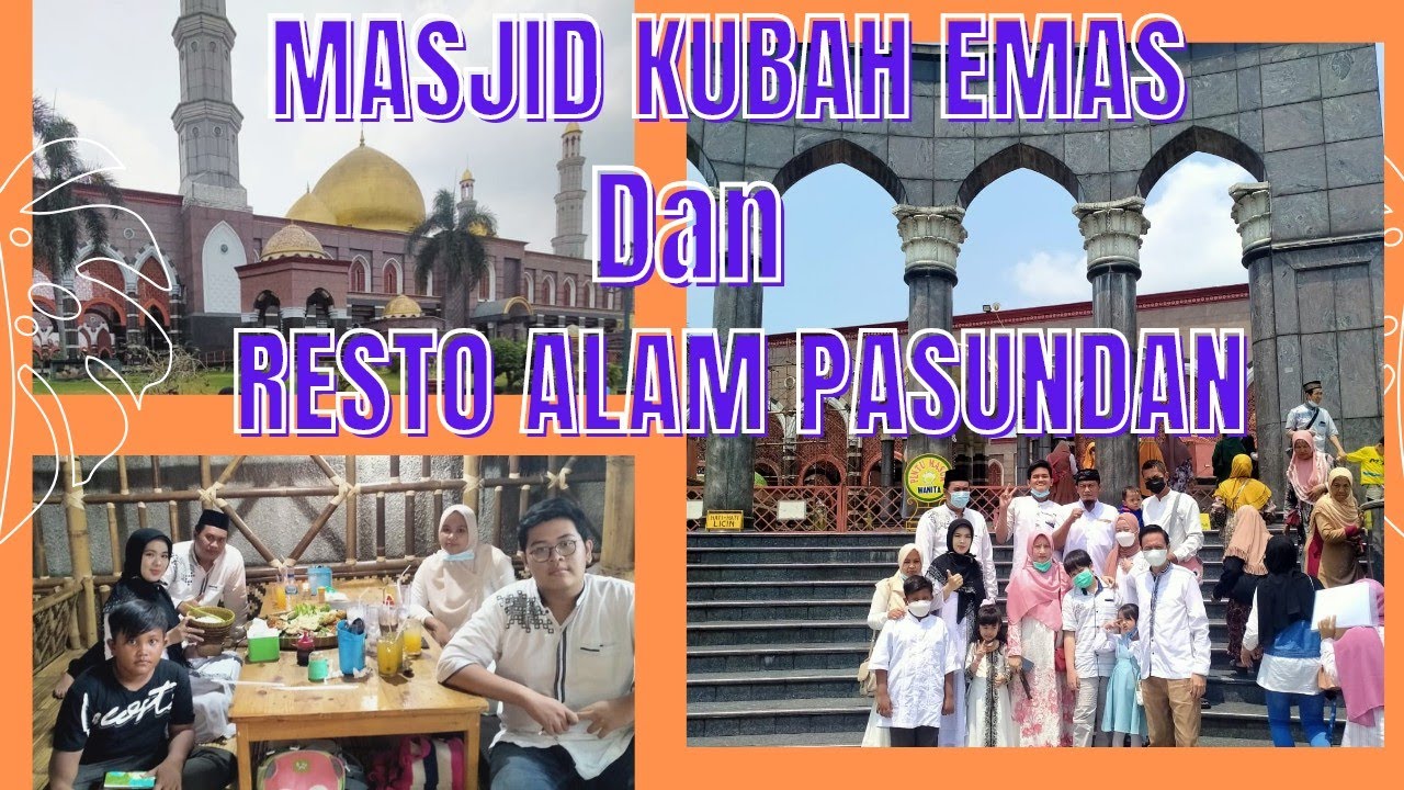 Ke RESEPSI PERNIKAHAN Di MASJID KUBAH EMAS LANJUT Ke RESTO ALAM PASUNDAN