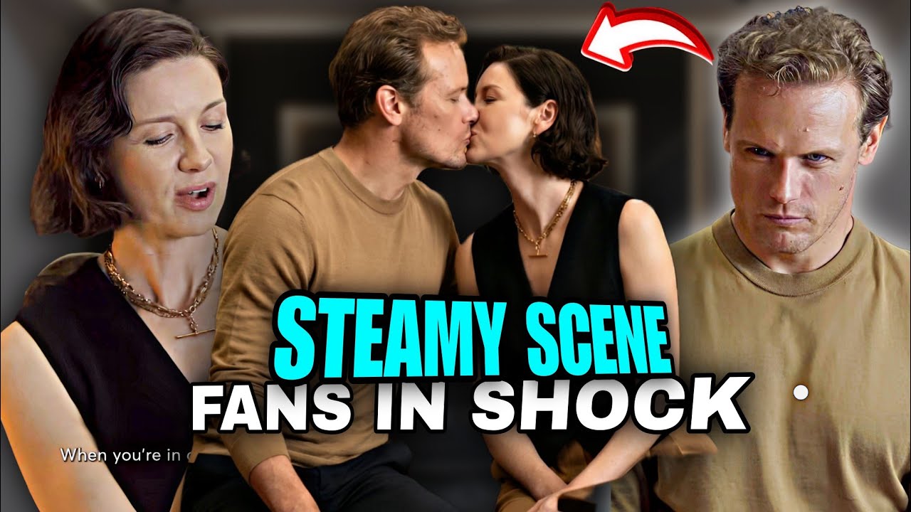Fans Are NOT Ready! 😱 Sam Heughan Drops Steamy Intimacy Scene With Caitriona Balfe in Final Season 8