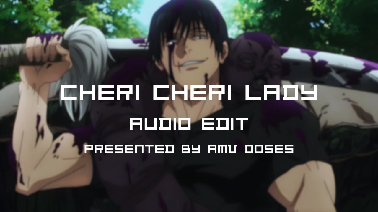 Cheri Cheri Lady - Modern Talking | (edit audio) | AMV Doses