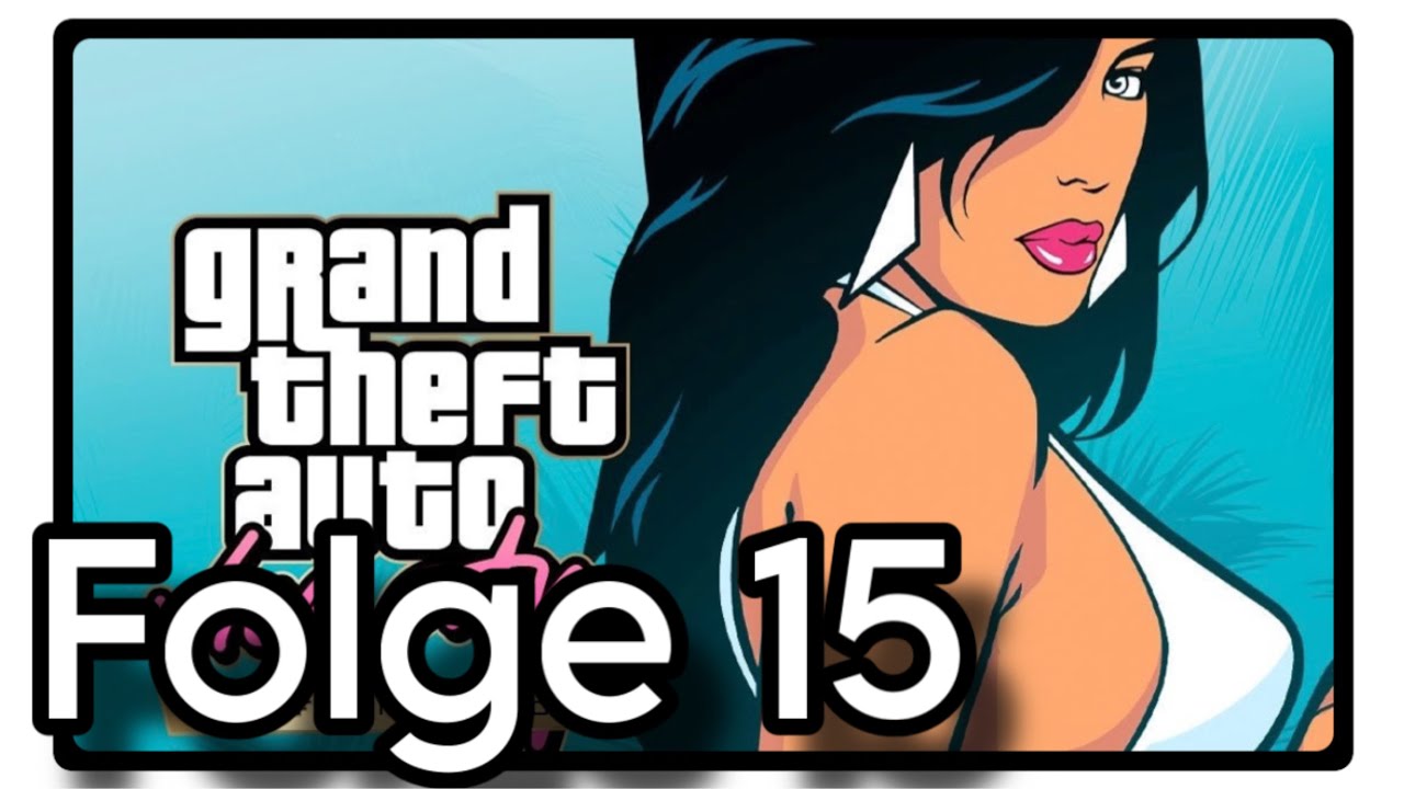 Grand Theft Auto: Vice City #15 Es nimmt kein Ende