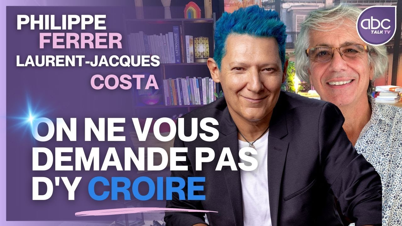 Philippe FERRER et Laurent J. COSTA - On ne vous demande pas d'y croire