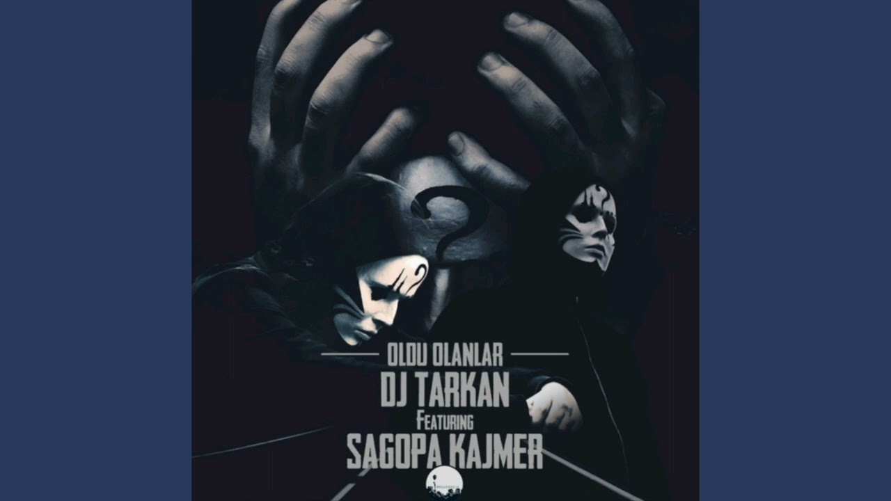 Sagopa Kajmer & DJ Tarkan - OLDU OLANLAR (Official Audio)