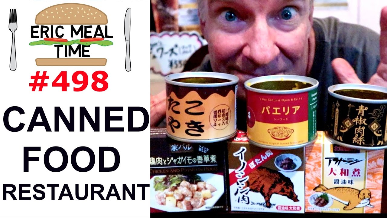 CAN FOOD Restaurant Tokyo (MrKanso) - Eric Meal Time #498