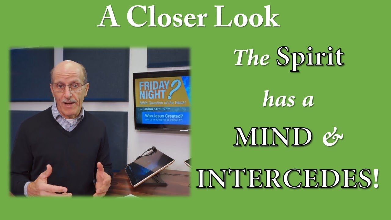 21. The Spirit has a mind & Intercedes - Closer Look - Imad Awde