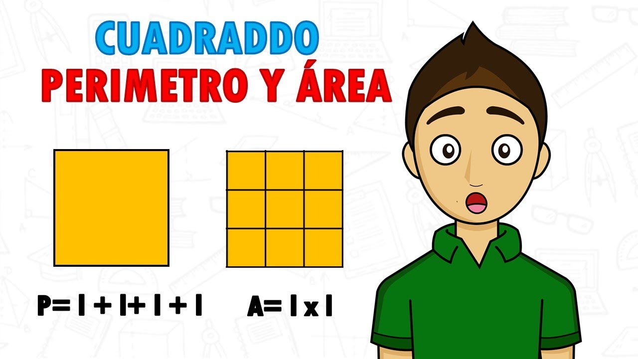 PERÍMETRO Y ÁREA DEL CUADRADO Super facil - Para principiantes