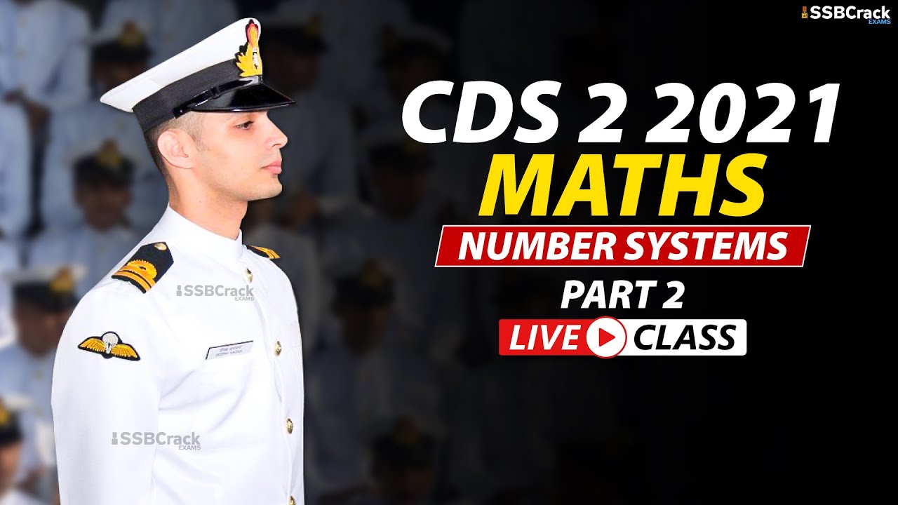 CDS 2 2021 | 500 Most Expected Questions in Maths | Number Systems Live Class | Part 2