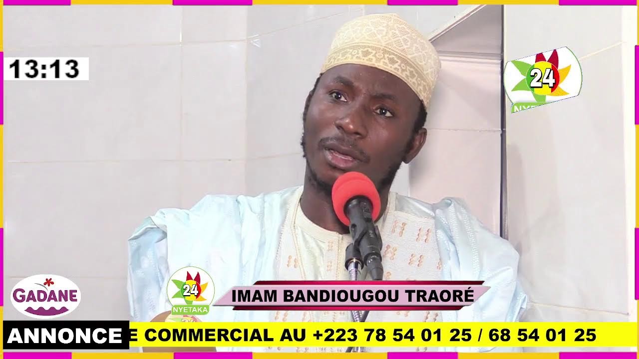 SERMON DU VENDREDI / IMAM BANDIOUGOU TRAORÉ MOSQUÉE RIDWANE A KALABAN-COURA