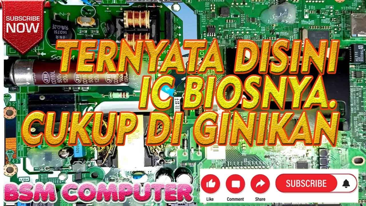 Letak ic eeprom bios TV LED Samsung 32 inch UA32T4500AK bsm-computer