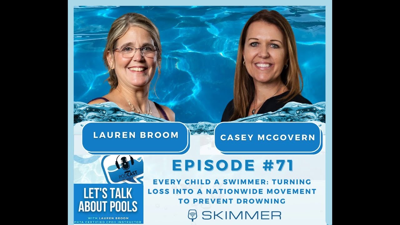 Episode 71: Every Child a Swimmer: Turning Loss Into a Nationwide Movement to Prevent Drowning