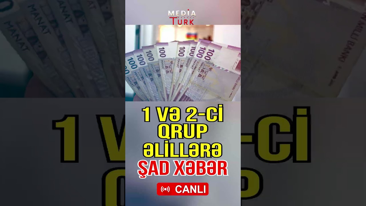 1-ci və 2-ci qrup əlilliyi olanlar ŞAD XƏBƏR - Media Turk TV #mediaturktv #trend #shortsvideo
