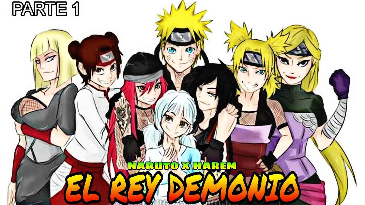 EL REY DEMONIO (Temporada Completa) Naruto X Harem