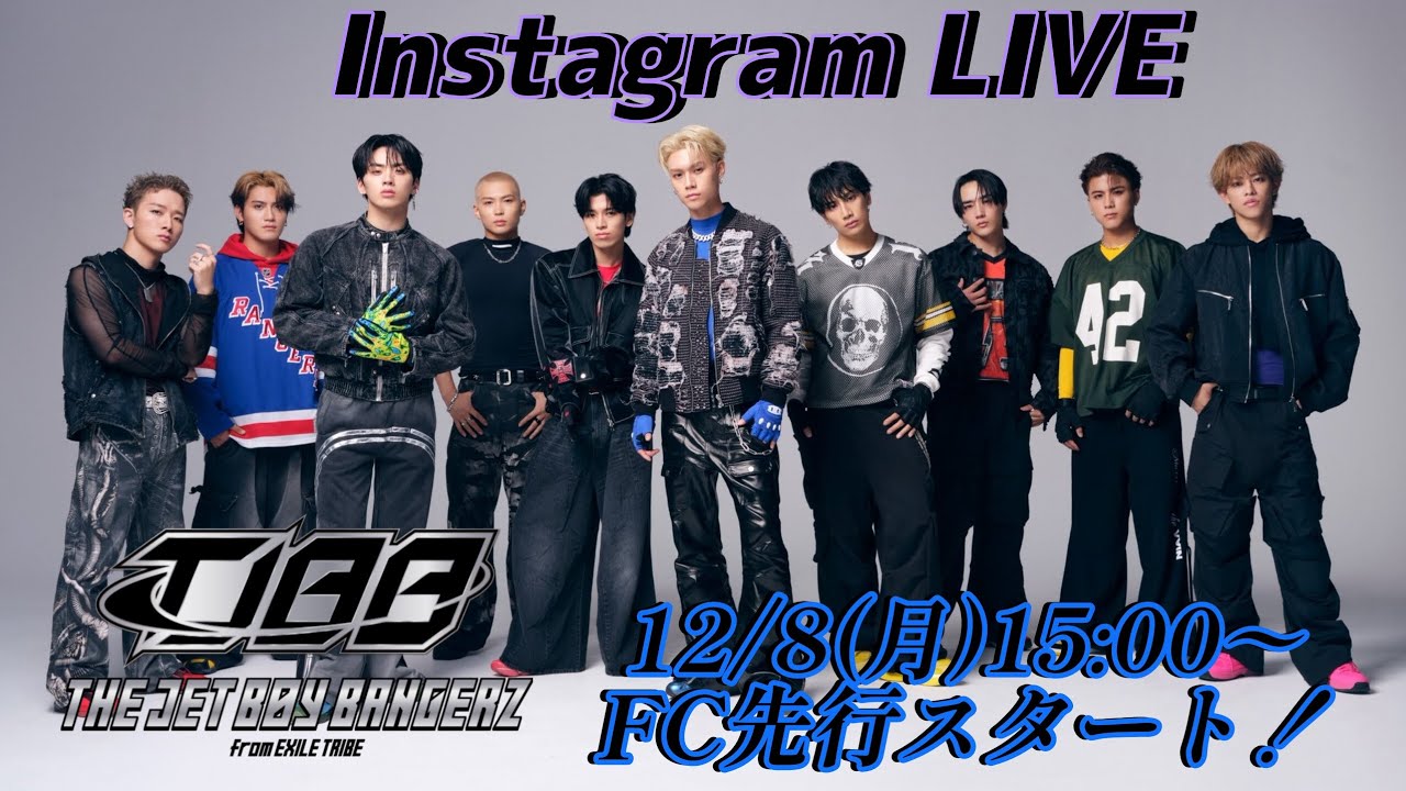 THE JET BOY BANGERZ Instagram LIVE🎧【12/8(月)15:00〜FC先行スタート！】25-12-07(𝙎𝙪𝙣𝙙𝙖𝙮)