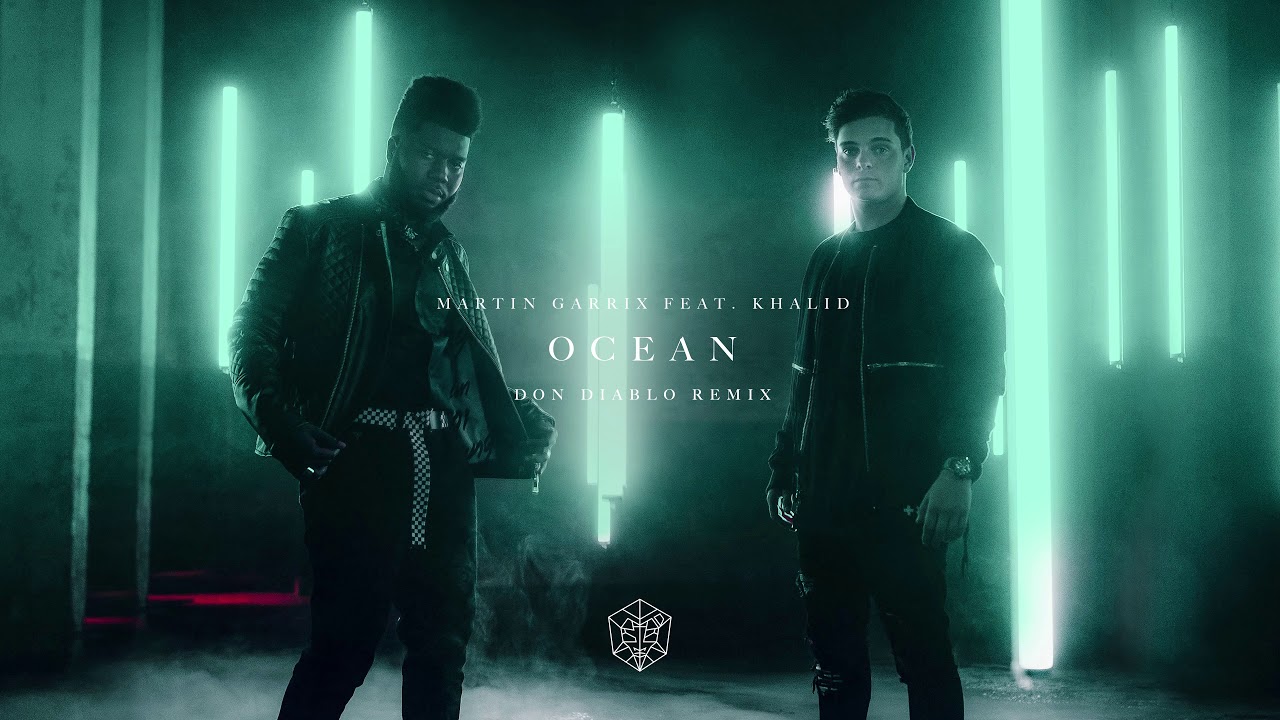 Martin Garrix feat. Khalid - Ocean (Don Diablo Remix)
