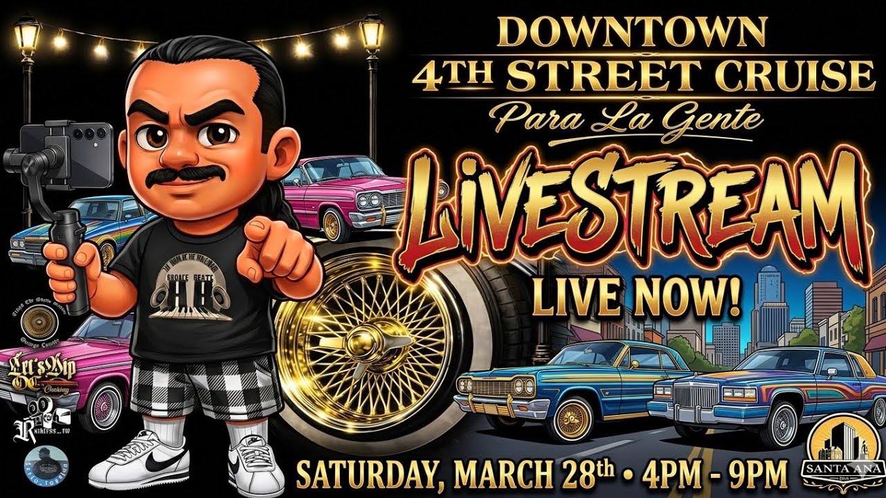 🔴 SANTA ANA LIVE! 🚘 4th Street Cruise Para La Gente 🔥