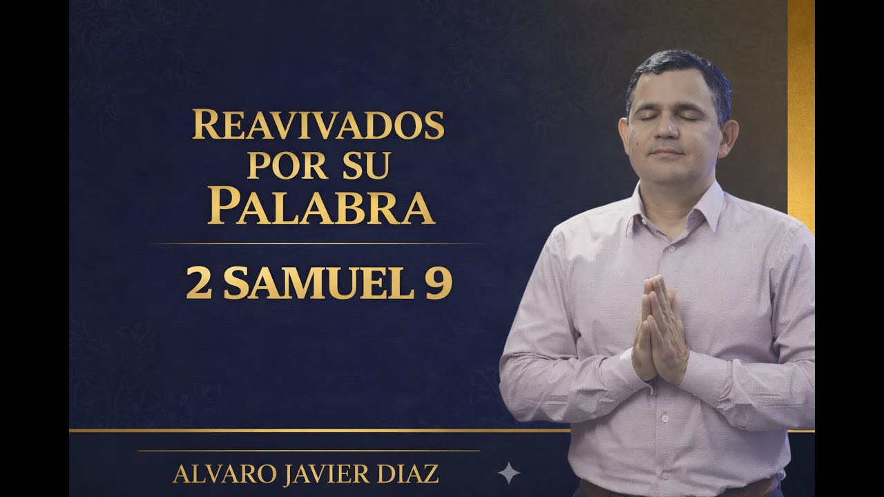 2 SAMUEL 9. Soy como un perro | Reavivados por su Palabra | #RPSP