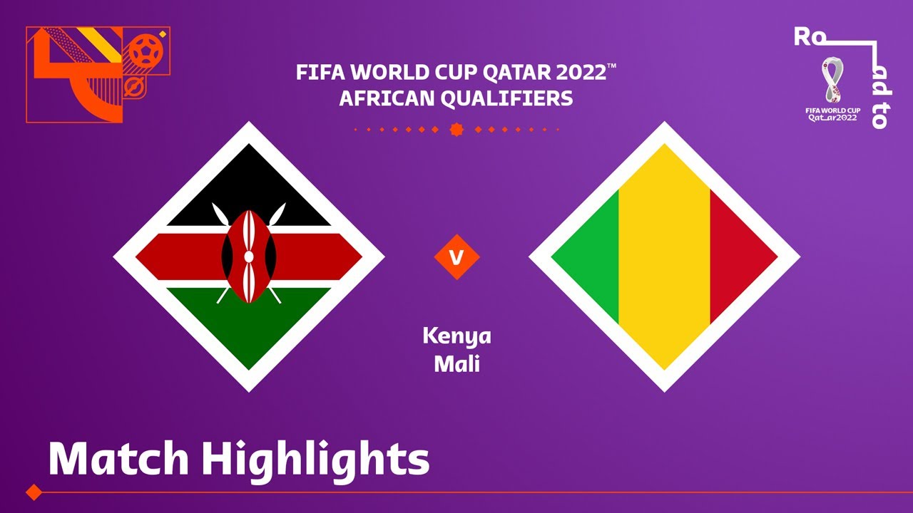 Kenya v Mali | FIFA World Cup Qatar 2022 Qualifier | Match Highlights