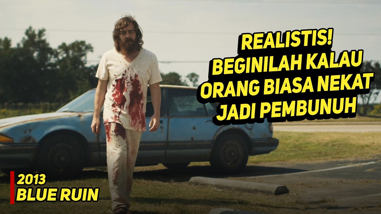 Orang Biasa Bermimpi Jadi John Wick - Alur Cerita Blue Ruin