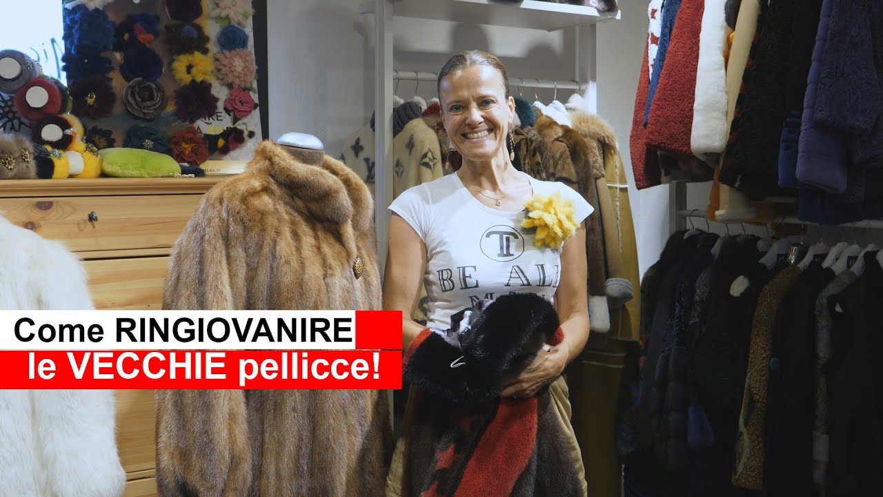 Come RINGIOVANIRE le VECCHIE PELLICCE | Micaela Italian Charme