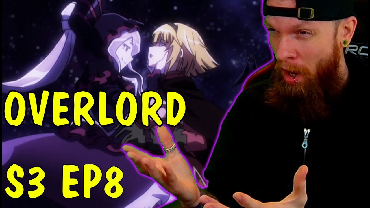 Overlord Season 3 Episode 8 Reaction