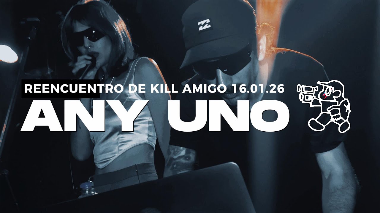 ANY UNO EN EL REENCUENTRO DE KILL AMIGO 16.01.26