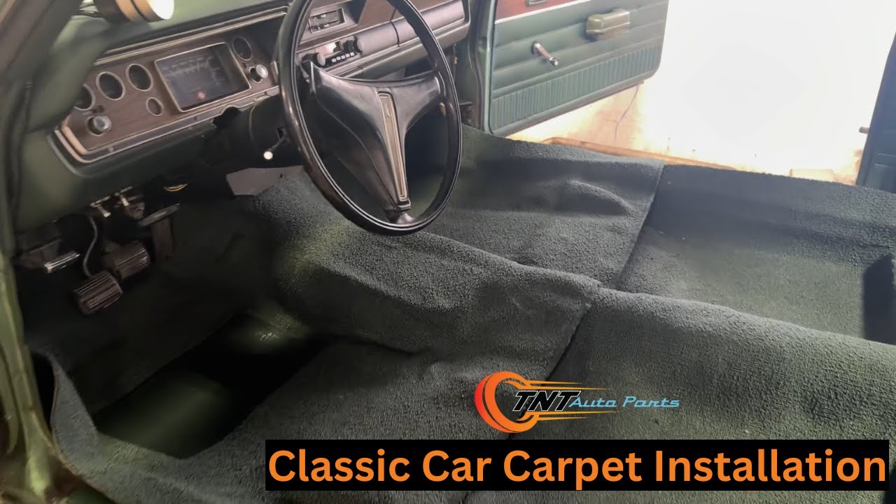 How To Install Molded Auto Carpet In Your Classic Car