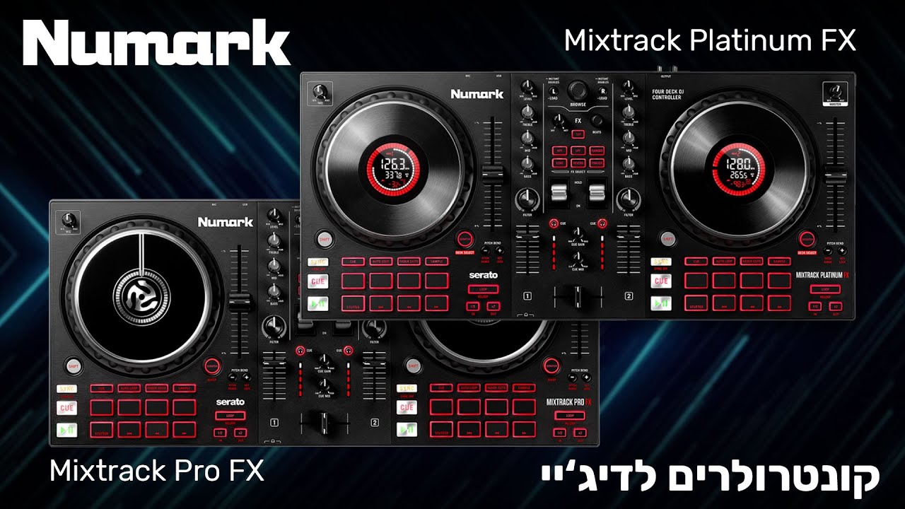 הקונטרולרים לדיג'יי - Numark Mixtrack Platinum/Pro FX