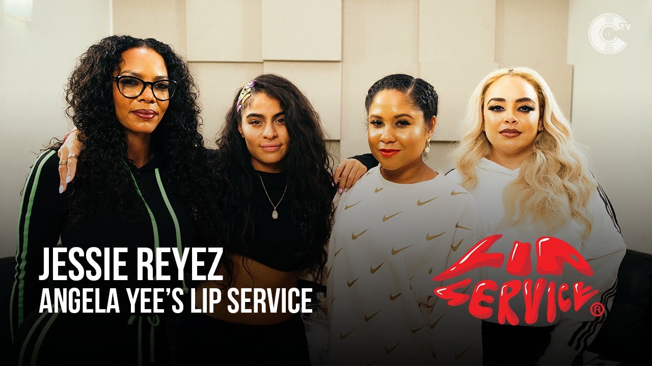 Angela Yee's Lip Service Feat. Jessie Reyez