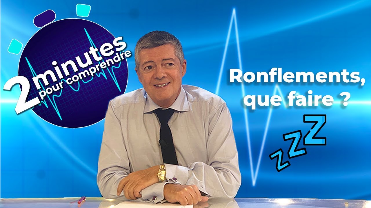 Ronflements, que faire ?