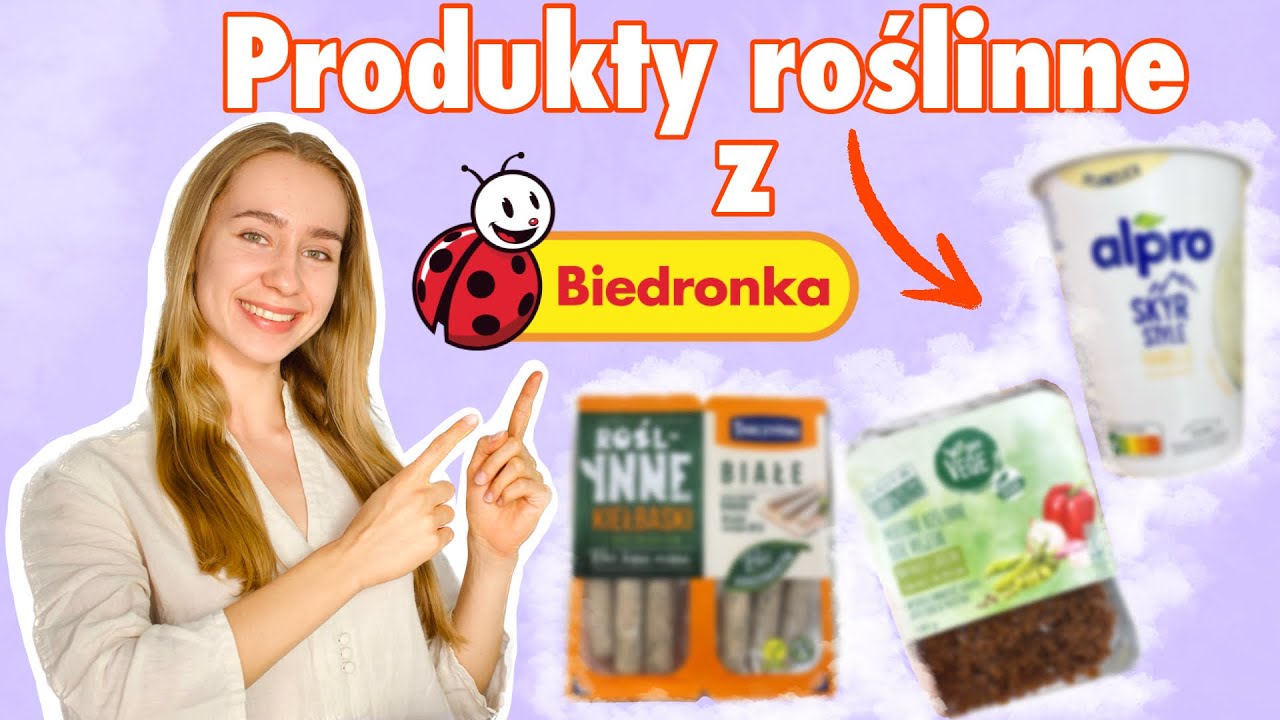 NAJLEPSZE WEGAŃSKIE PRODUKTY Z BIEDRONKI