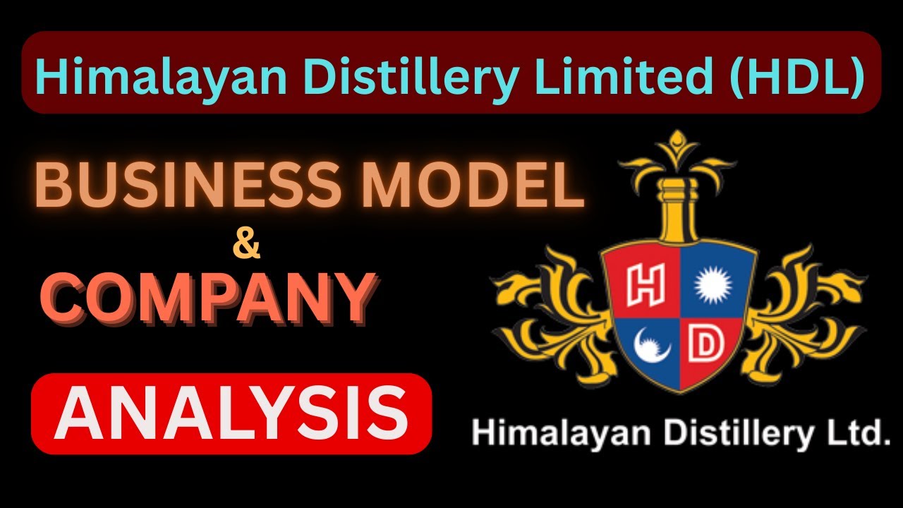 Himalayan Distillery Limited (HDL)|| Company Analysis || Business Model ||