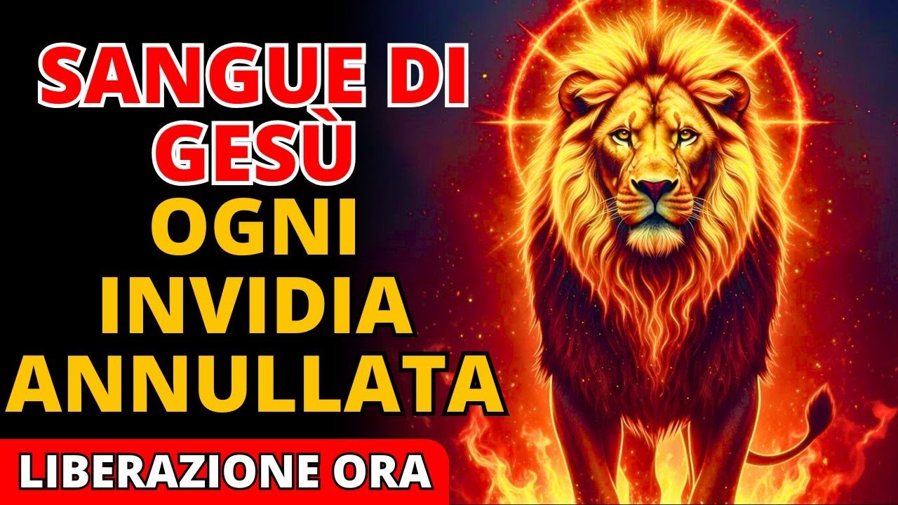 🩸 Il Sangue di Gesù ANNULLA legamenti, malocchio e ogni invidia lanciata contro il tuo destino