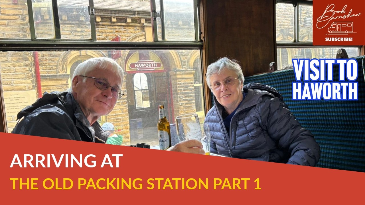 Arriving At The Old Packing Station CL - Part 1 Haworth & The K&VR