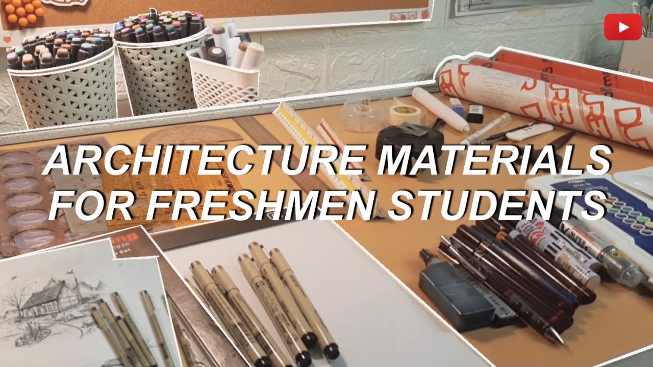 ARCHITECTURE MATERIALS YOU NEED!