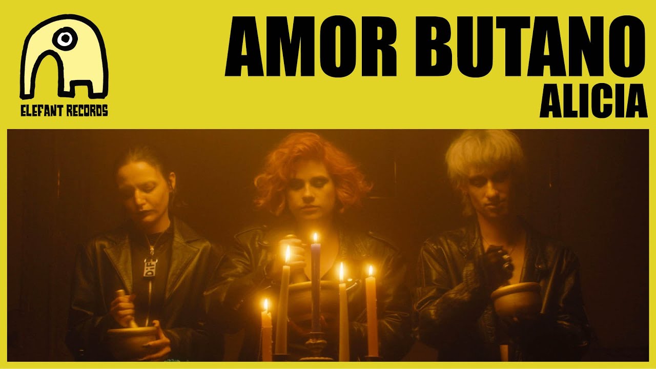 AMOR BUTANO - Alicia [Official]