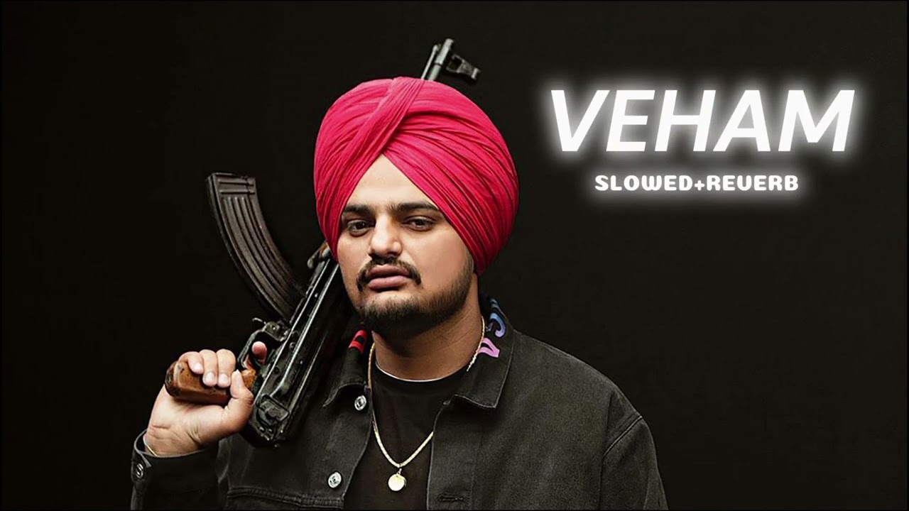 VEHAM [SLOWED + REVERB] || SIDHU MOOSE WALA ||