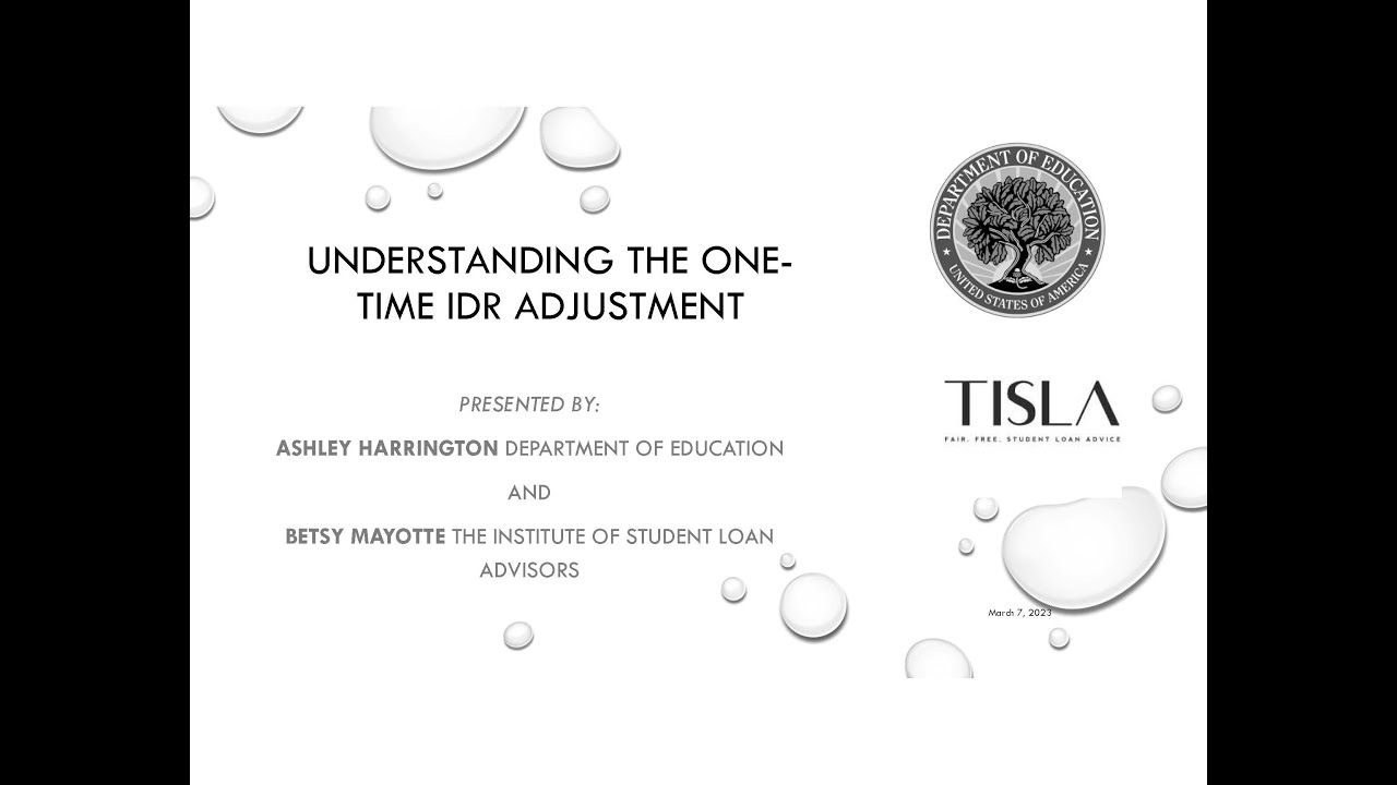 Understanding the Income Driven Plan One Time Adjustment