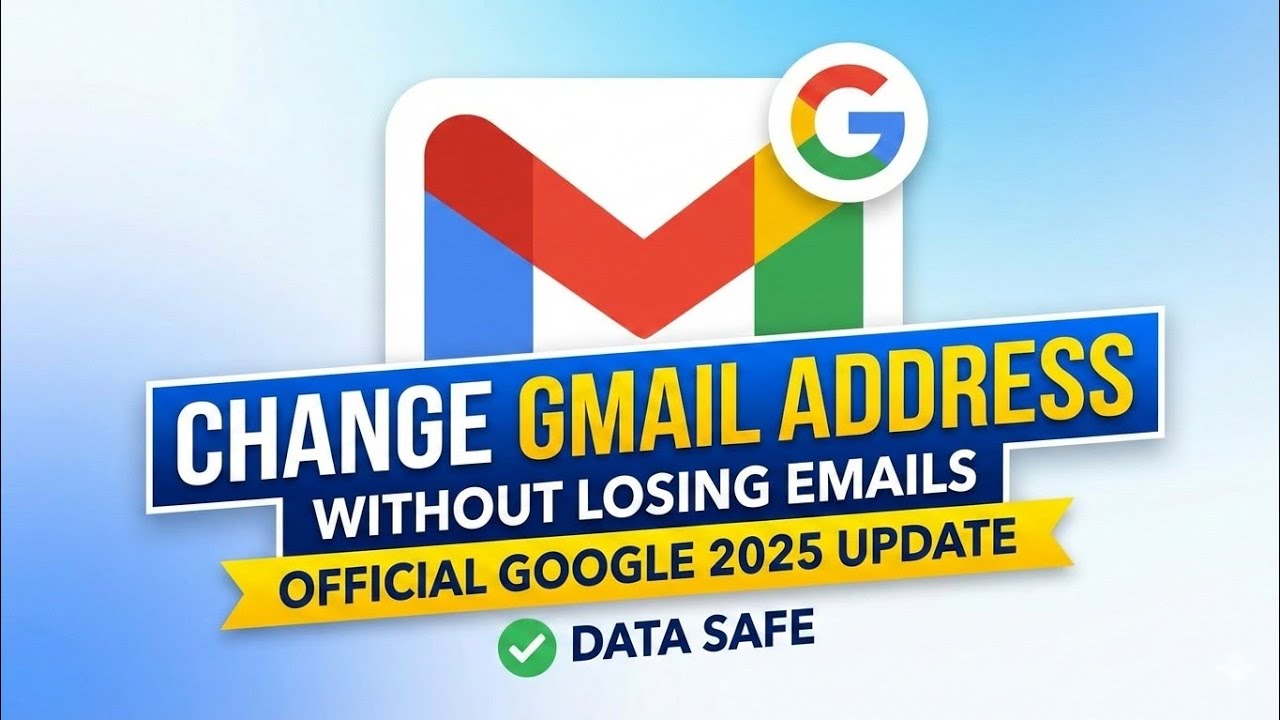 How to Change Gmail Email Address Without Losing Emails (Official Google 2025 Update)