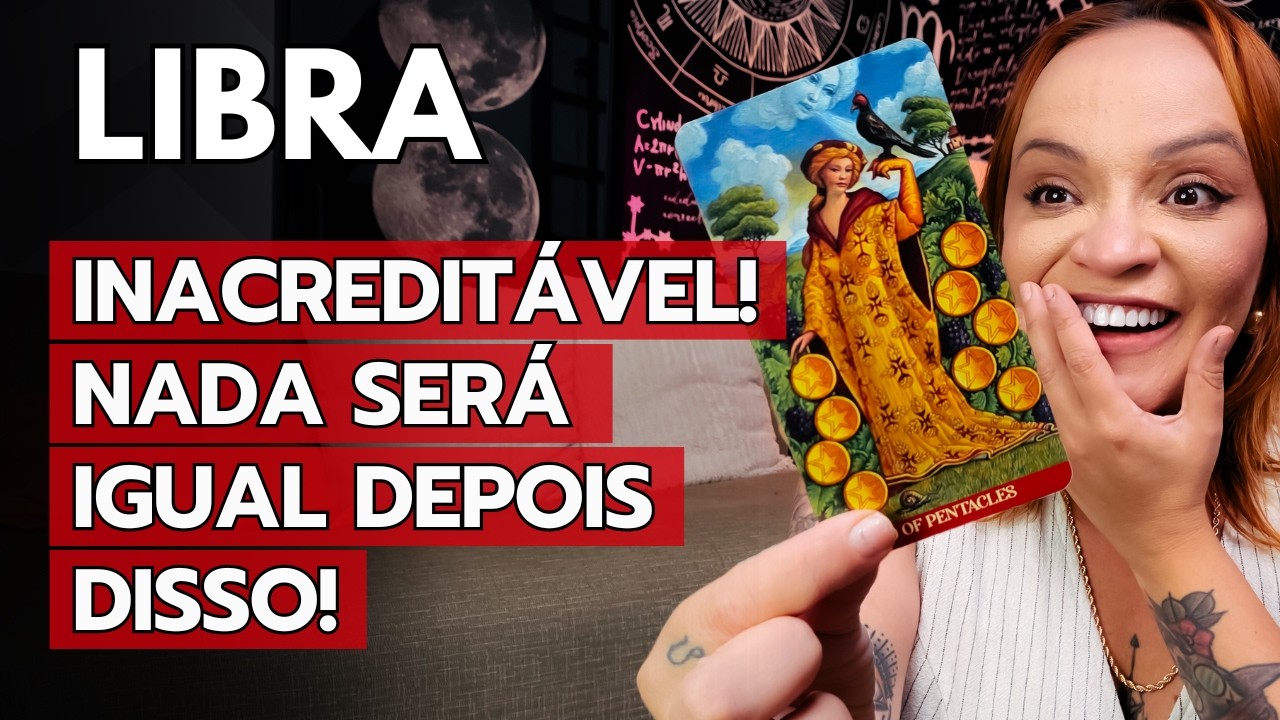LIBRA TEM DATA PARA ACONTECER! NADA MAIS SERÁ IGUAL! TEM SURPRESA CHEGANDO NA SUA PORTA!