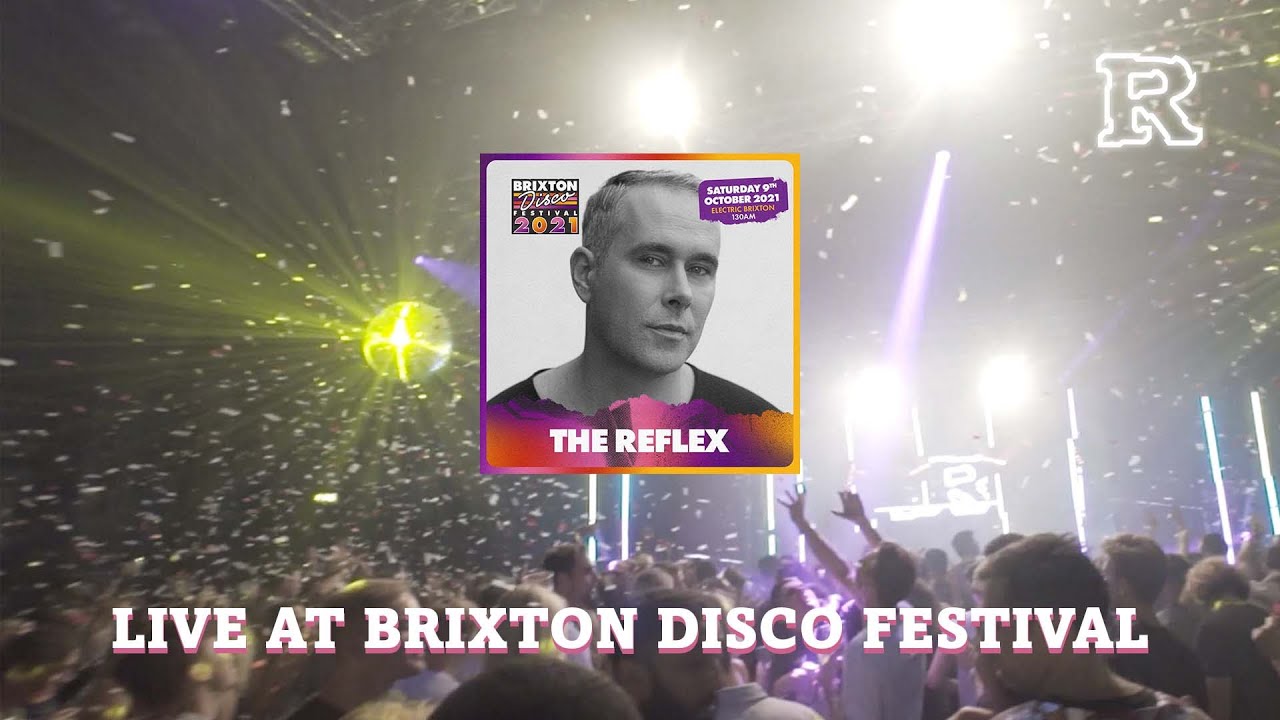 The Reflex LIVE @ Brixton Disco Festival 2021