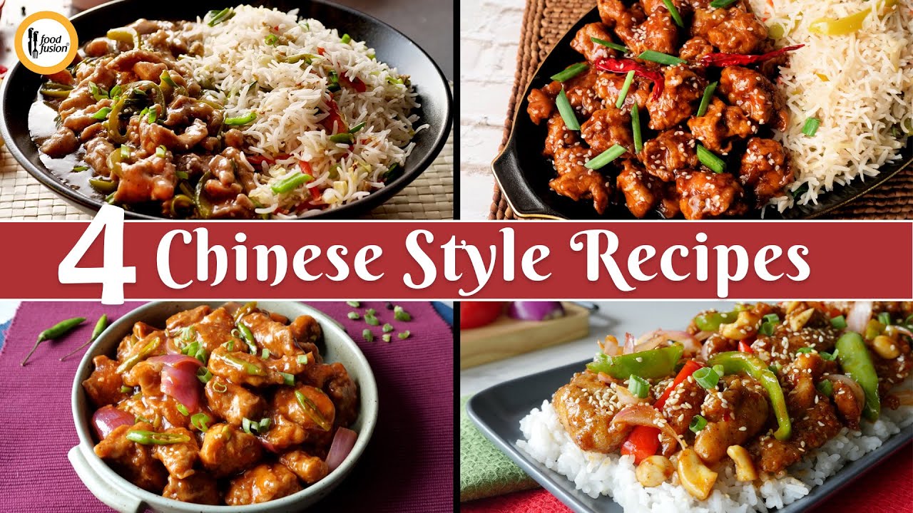 4 Chinese Style Recipes By Food Fusion