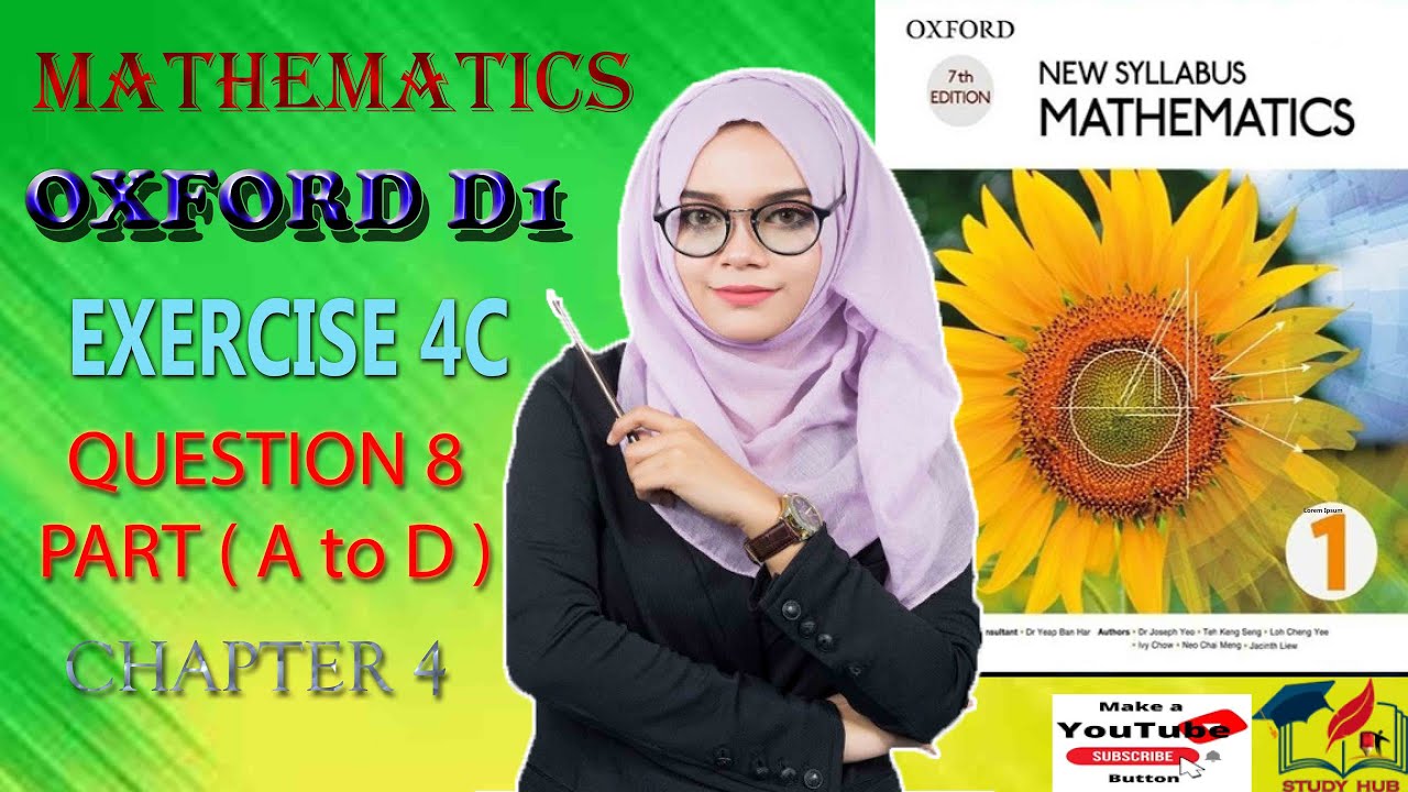 D1 Math Oxford Chapter 4 Exercise 4C complete Question 8 Part ( A to D ) Solution