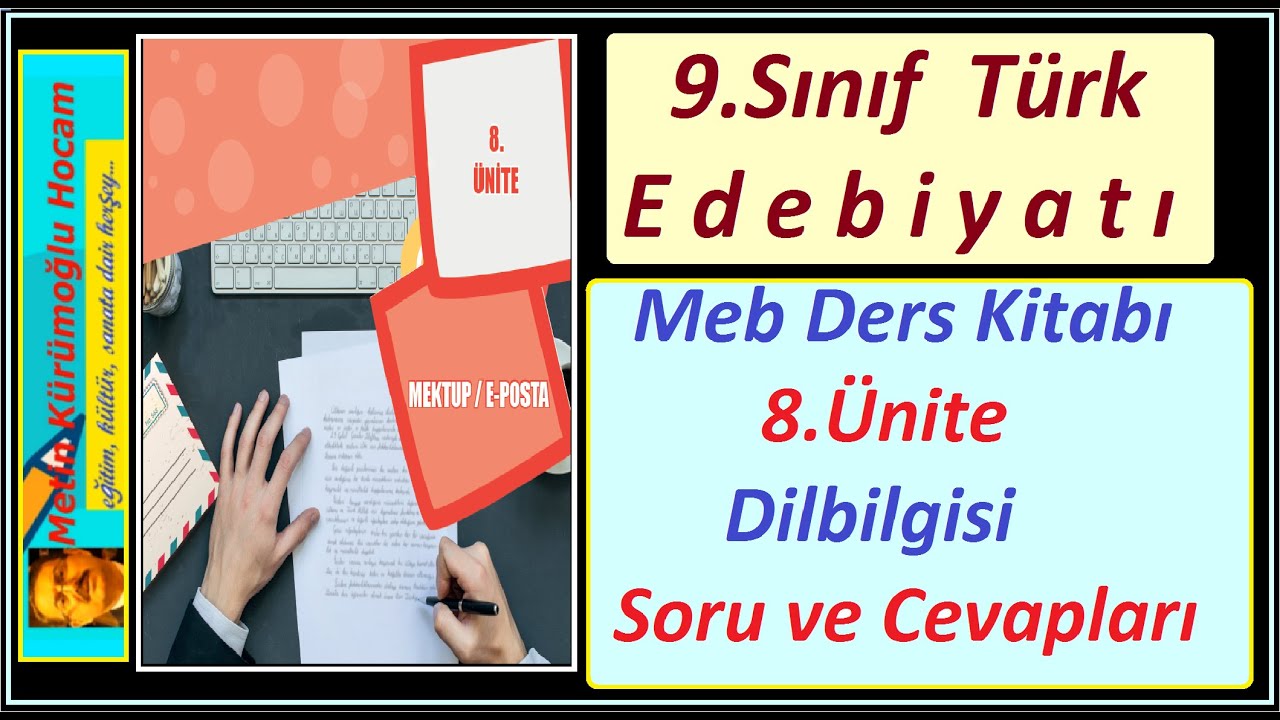9.Sınıf Edebiyat Ders Kitabı Cevapları Meb Sayfa 236;8.Ünite Mektup Ünitesi Dilbilgisi Soru Çözümü