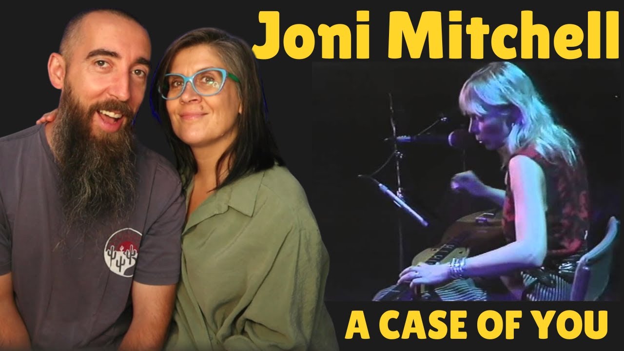 Джони Митчелл - «A Case of You» (РЕАКЦИЯ) с моей женой