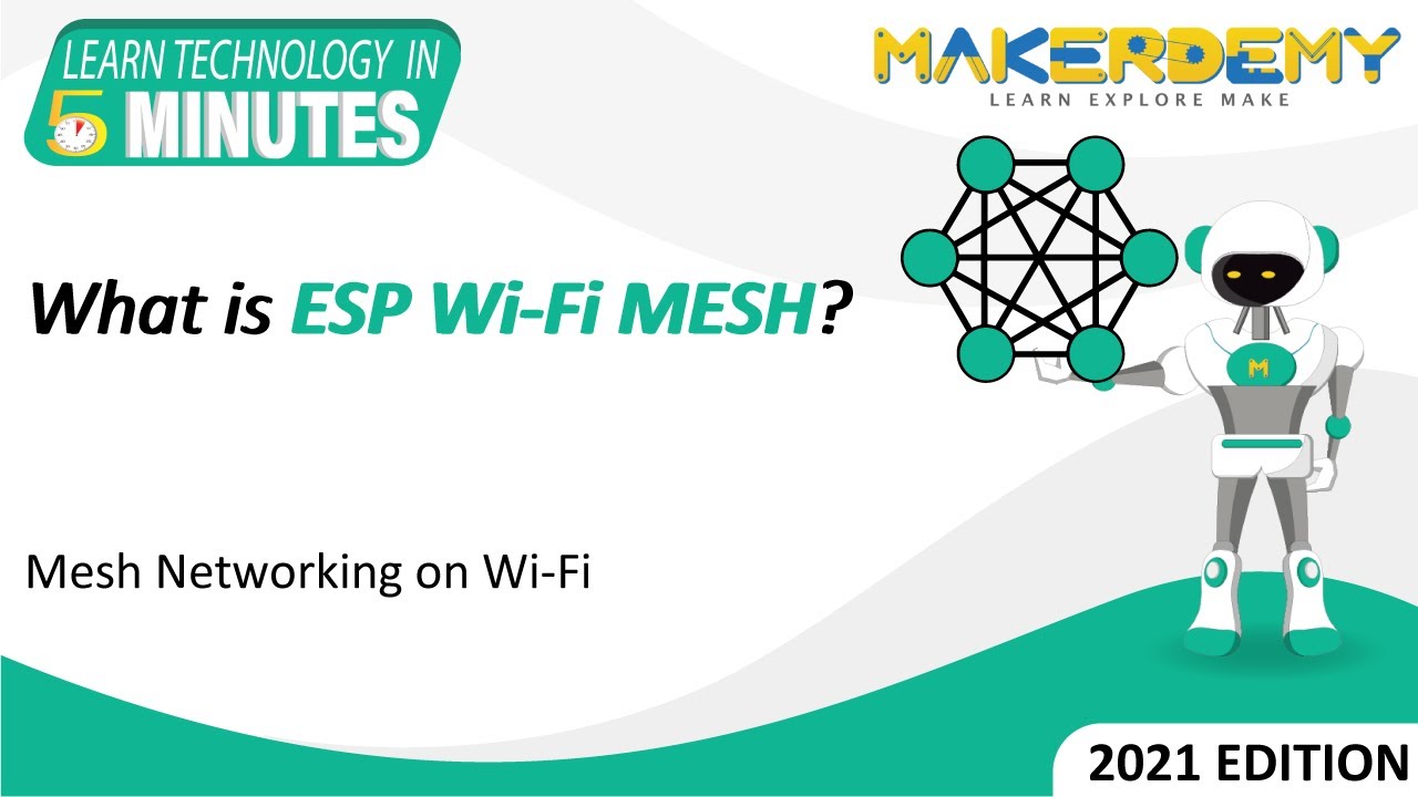 What Is ESP Wi-Fi MESH? (2021) | Learn Technology in 5 Minutes