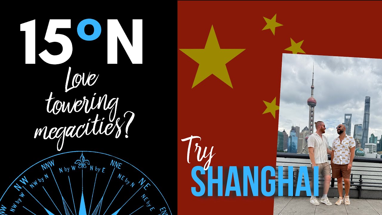 CHINA || Shanghai - travel vlog (The Bund, Shanghai Tower, Yuyuan Old Street) 15 Degrees North