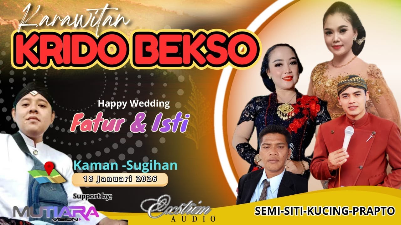 #LiveKarawitan KRIDO BEKSO // Wedding ISTI & FATUR // EXSTRIM audio // Kaman, 18 Januari 26